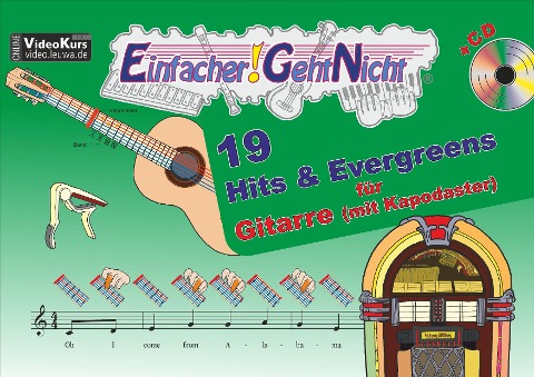 Einfacher!-Geht-Nicht: 19 Hits & Evergreens - für Gitarre (mit Kapodaster) mit CD - Anton Oberlin, Martin Leuchtner, Bruno Waizmann
