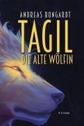 Cover-Bild zum Titel 'Tagil, die alte Wölfin' von 'Andreas Bongardt'
