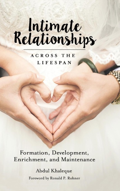 Intimate Relationships Across the Lifespan - Abdul Khaleque