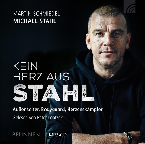 Kein Herz aus Stahl - Michael Stahl, Martin Schmiedel