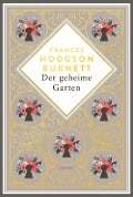 Cover-Bild zum Titel 'Frances Hodgson Burnett, Der geheime Garten. Schmuckausgabe mit Goldprägung' von 'Frances Hodgson Burnett'