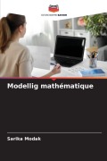 Cover-Bild zum Titel 'Modellig mathématique' von 'Sarika Modak'