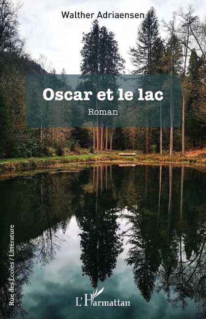 Oscar et le lac - Adriaensen