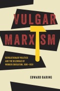 Cover-Bild zum Titel 'Vulgar Marxism' von 'Edward Baring'