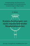 Cover-Bild zum Titel 'Kreislaufwirkungen von nicht depolarisierenden Muskelrelaxantien' von 'H. Schaer'