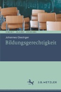 Cover-Bild zum Titel 'Bildungsgerechtigkeit' von 'Johannes Giesinger'