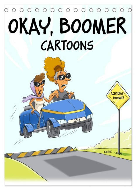 Okay, Boomer - Cartoons (Tischkalender 2026 DIN A5 hoch), CALVENDO Monatskalender - Nurk Nurk