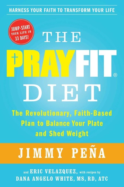 The PrayFit Diet - Jimmy Peña