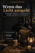 Cover-Bild zum Titel 'Wenn das Licht ausgeht' von 'Oliver Steinmann'