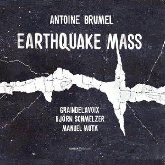 Earthquake Mass - Björn Schmelzer Graindelavoix