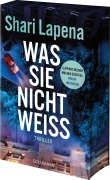 Cover-Bild zum Titel 'Was sie nicht weiß' von 'Shari Lapena'
