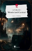Wonderland Carnival. Life is a Story - story.one - Kay Marika Gahlen