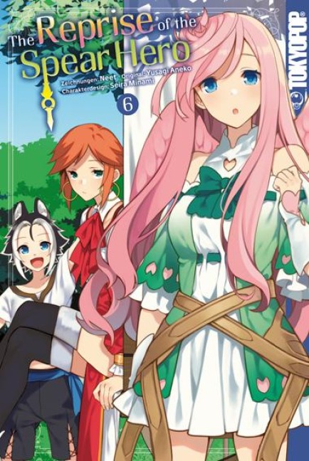 The Reprise of the Spear Hero 06 - Yusagi Aneko, Neet, Seira Minami