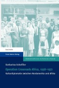 Cover-Bild zum Titel 'Operation Crossroads Africa, 1958-1972' von 'Katharina Scheffler'