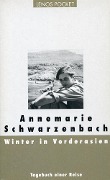 Winter in Vorderasien - Annemarie Schwarzenbach