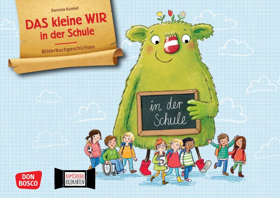 Das kleine WIR in der Schule. Kamishibai Bildkartenset - Daniela Kunkel