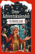 Cover-Bild zum Titel 'Oma-Adventskalender' von 'Emma Schröder'