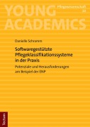 Cover-Bild zum Titel 'Softwaregestützte Pflegeklassifikationssysteme in der Praxis' von 'Danielle Schramm'