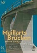 Maillarts Brücken - Heinz Emigholz