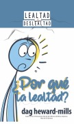 Cover-Bild zum Titel '¿Por qué la lealtad?' von 'Dag Heward-Mills'