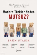 Cover-Bild zum Titel 'Modern Türkler Neden Mutsuz' von 'Ersin Uyanik'
