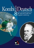 Kombi-Buch Deutsch 8 Ausgabe Luxemburg - Tanja Klingbeil, Rolande Linden, Christiane Schmitz, Ursula Spichale, Mady Weydert