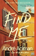 Find Me - André Aciman