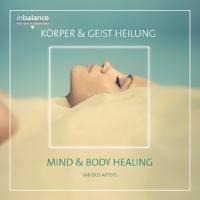 Körper & Geist Heilung - Various