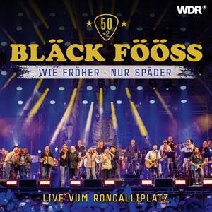 50+2 Live vum Roncalliplatz - Bläck Fööss