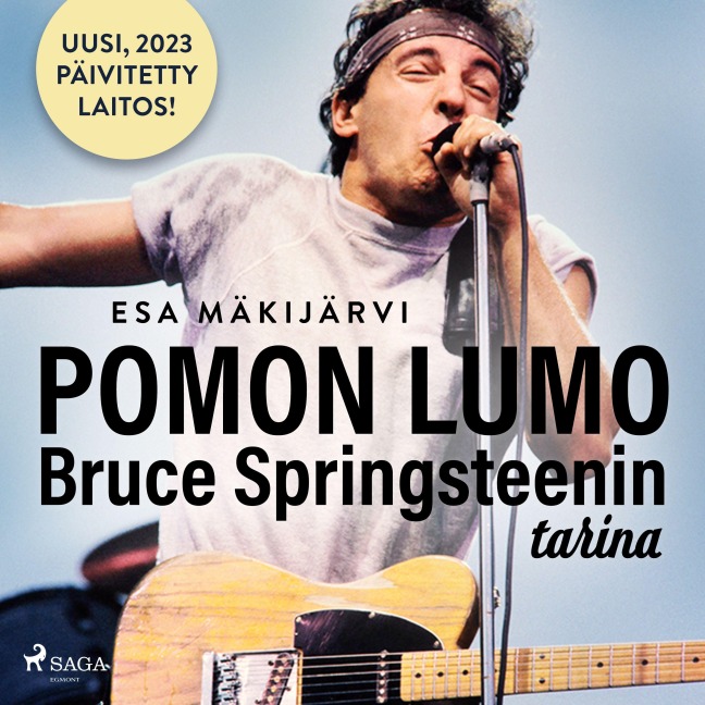 Pomon lumo ¿ Bruce Springsteenin tarina - Esa Mäkijärvi