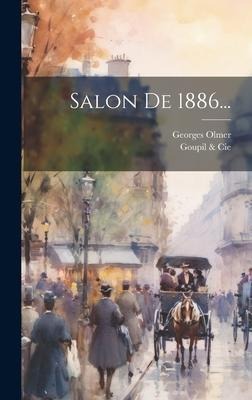 Salon De 1886... - Georges Olmer