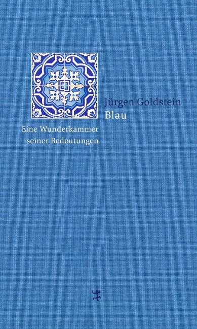 Blau - Jürgen Goldstein