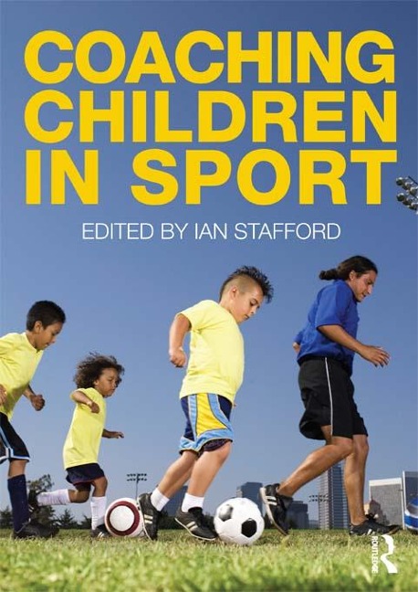 Coaching Children in Sport - 
