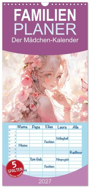 Familienplaner 2027 - Der Mädchen-Kalender mit 5 Spalten (Wandkalender, 21 x 45 cm) CALVENDO - Cathrin Illgen