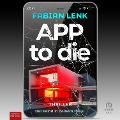 App to die - Fabian Lenk