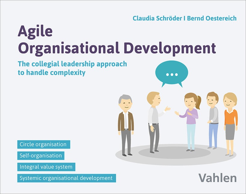 Agile Organisational Development - Bernd Oestereich, Claudia Schröder