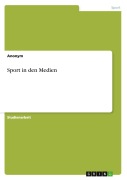 Cover-Bild zum Titel 'Sport in den Medien' von 'Anonymous'