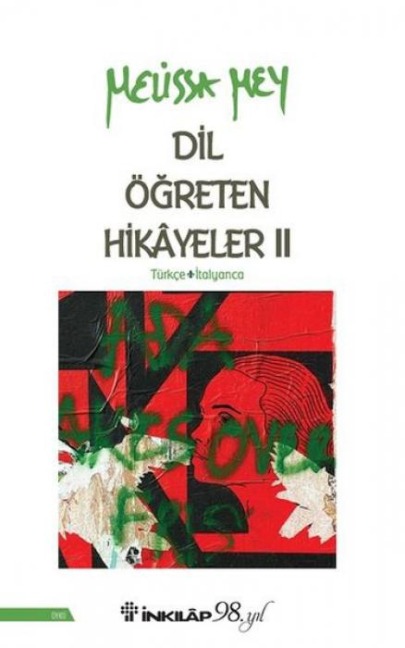 Dil Ögreten Hikayeler 2 Türkce - Italyanca - Melissa Mey
