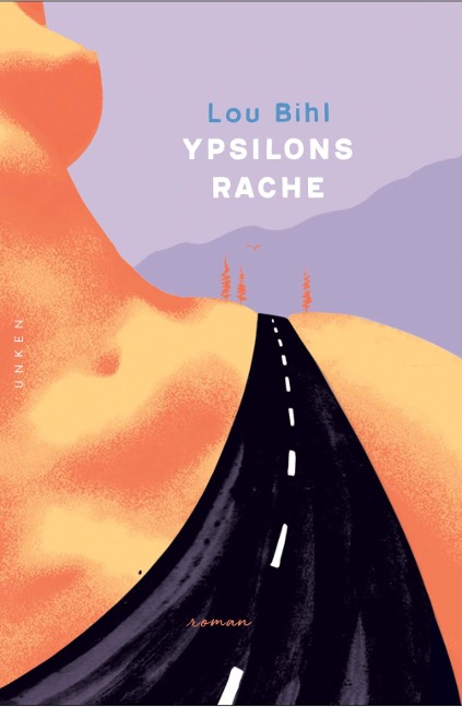 Ypsilons Rache - Lou Bihl