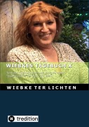 Cover-Bild zum Titel 'Wiebkes Tagebuch X (E-Book)' von 'Wiebke Ter Lichten'