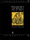 Cover-Bild zum Titel 'Elizabeth I and Religion 1558-1603' von 'Susan Doran'