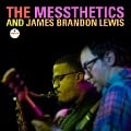 The Messthetics and James Brandon Lewis - The Messthetics, James Brandon Lewis