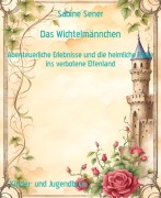 Das Wichtelmännchen - Sabine Sener