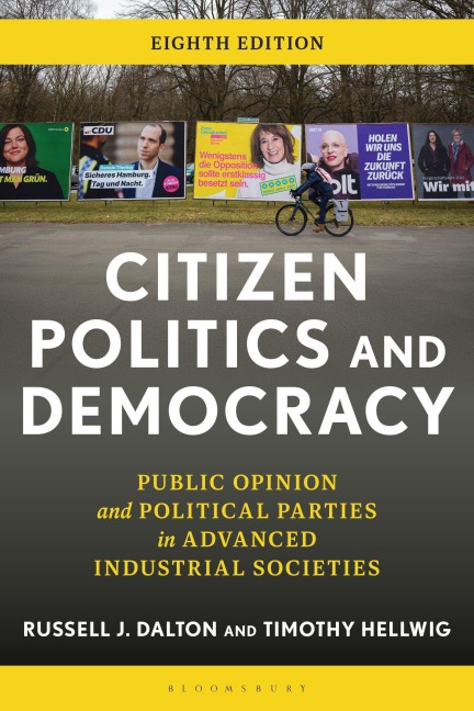 Citizen Politics and Democracy - Russell J. Dalton, Timothy Hellwig