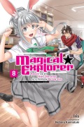 Cover-Bild zum Titel 'Magical Explorer, Vol. 8 (Light Novel)' von 'Iris'