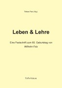 Cover-Bild zum Titel 'Leben + Lehre' von 'Tobias Faix'