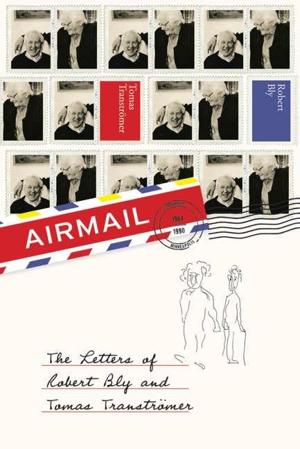 Airmail - Robert Bly, Tomas Transtromer