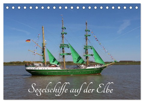 Segelschiffe auf der Elbe (Tischkalender 2025 DIN A5 quer), CALVENDO Monatskalender - Eckhard K. Schulz