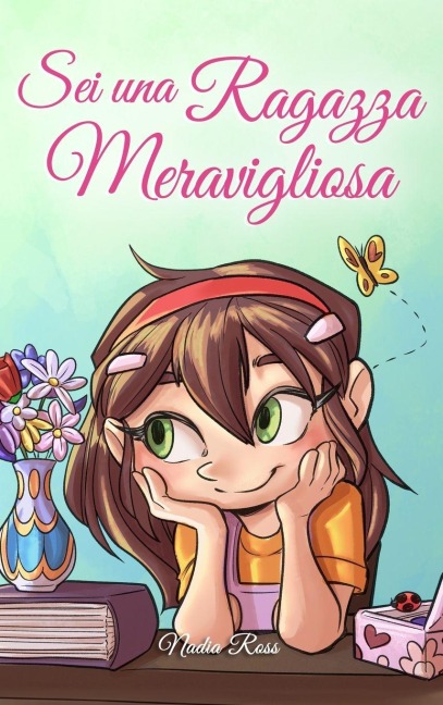 Sei una Ragazza Meravigliosa - Nadia Ross, Special Art Stories