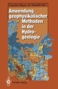 Cover-Bild zum Titel 'Anwendung geophysikalischer Methoden in der Hydrogeologie' von 'Camille Meyer De Stadelhofen'